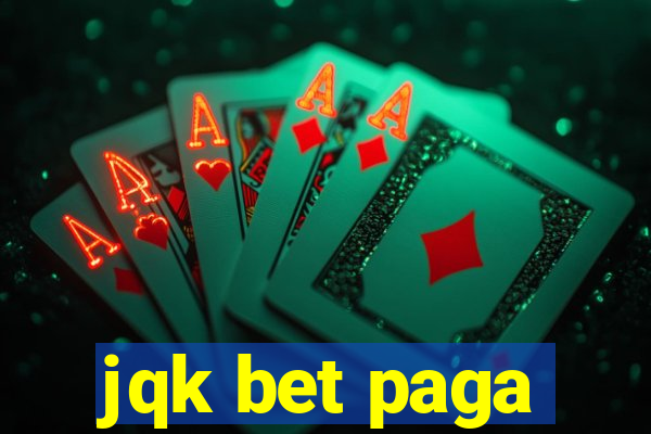 jqk bet paga